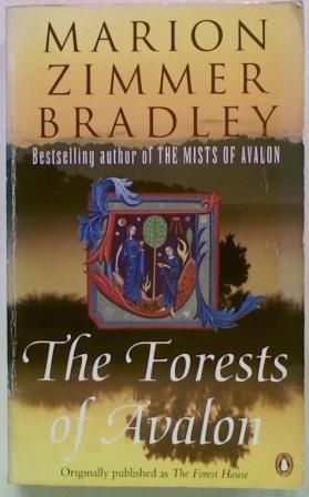 The Forests of Avalon (Bk2 of Avalon)