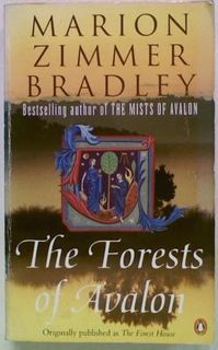 The Forests of Avalon (Bk2 of Avalon)