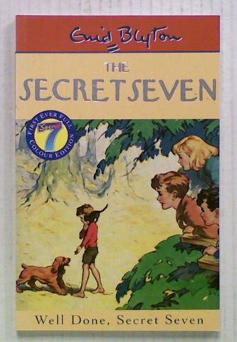 The Secret Seven. Well Done, Secret Seven