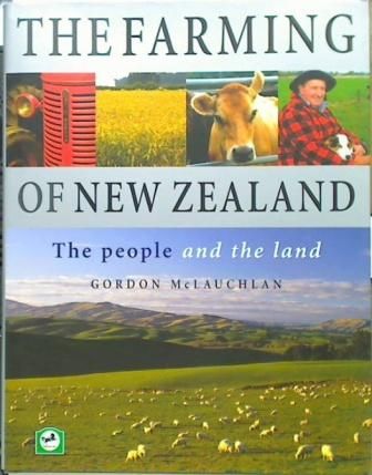 The Farming of New Zealand.