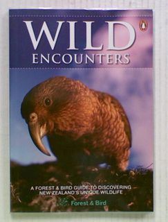 Wild Encounters: A Forest & Bird Guide to Discovering