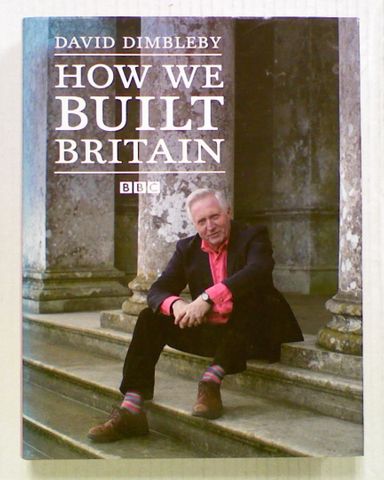 How We Built Britain