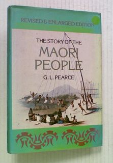 The Story of The Maori People (Revised & Enlarged)