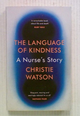The Language of Kindness: A Nurse's Story