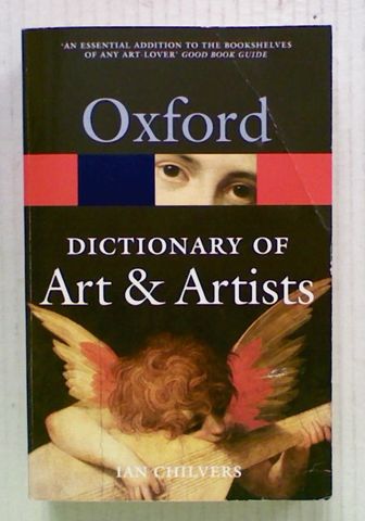 Oxford Dictionary of Art & Artists (Fourth Edition)