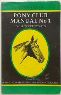 New Zealand Pony Club Manual No 1 (1994)