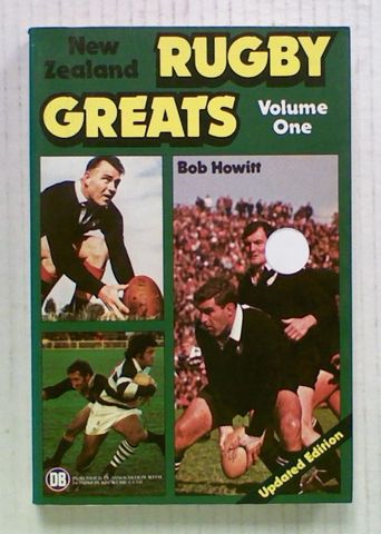 New Zealand Rugby Greats. Volume One