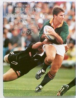 The Story of the Rugby World Cup South Africa 1995
