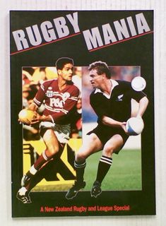 Rugby Mania. A New Zealand Rugby and League Special