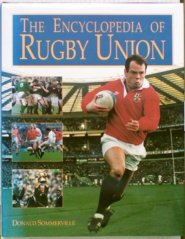 The Encyclopedia of Rugby Union