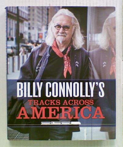 Billy Connolly's Tracks Across America