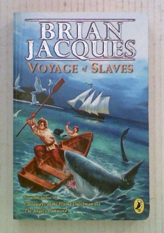 Voyage of Slaves. Bk 3  A Tale from the Castaways