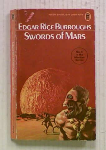 Swords of Mars: Number 8 in the Martian Series