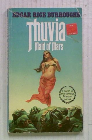 Thuvia Maid of Mars: Number 4 in the Martian Series