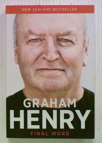 Graham Henry: Final Word