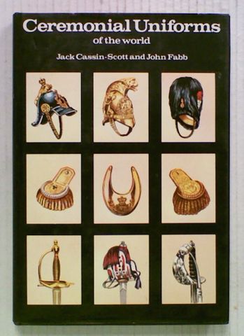 Ceremonial Uniforms of the World