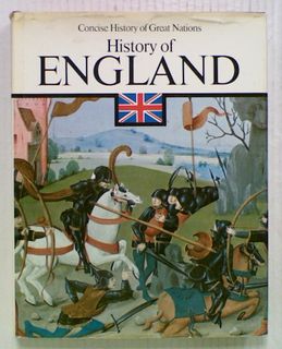 Concise History of Great Nations. History of England