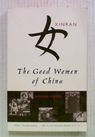 The Good Women of China. Hidden Voices