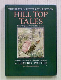 The Beatrix Potter Collection: Hill Top Tales