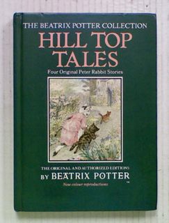 The Beatrix Potter Collection: Hill Top Tales