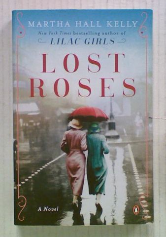 Lost Roses. A Novel