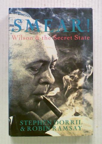 Smear! : Wilson and the Secret State