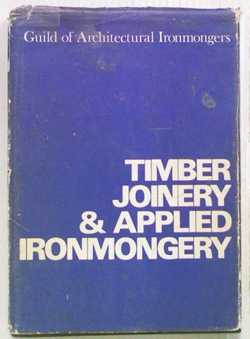 Timber, Joinery & Applied Ironmongery