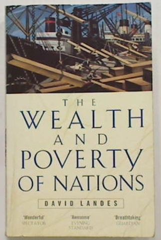 The Wealth and Poverty of Nations