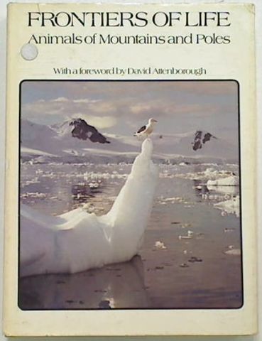 Frontiers of Life: Animals of