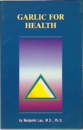 Garlic for Health