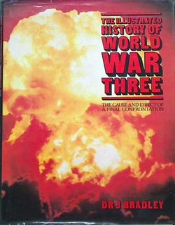 The Illustrated History of World War 3