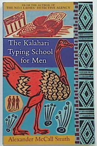 The Kalahari Typing School for Men. Bk4