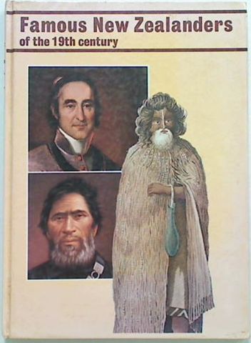 Famous New Zealanders of the 19th Cent
