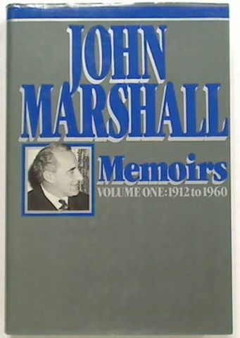 Memoirs Volume One : 1912 to 1960