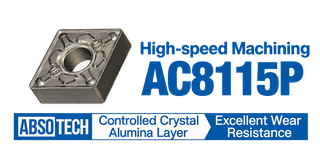AC8115P - For High Speed Continuous Machining