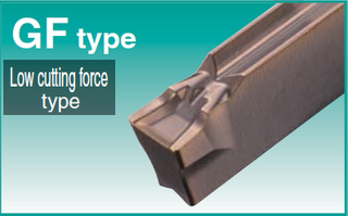 GF Type - For Low Feed & Resistance Chip Control