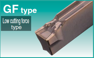 GF Type - Low Cutting Force