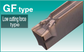 GF Type - For Low Feed & Resistance Chip Control