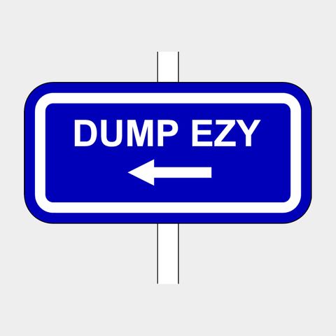 Dump-Ezy Sign (LHS Arrow)