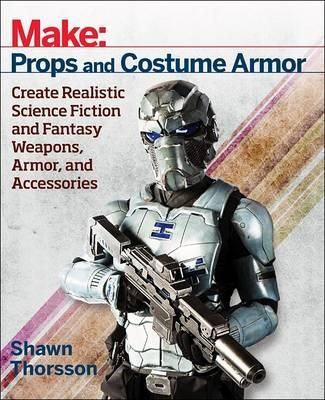MAKE PROPS AND COSTUME ARMOUR