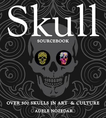 SKULL SOURCEBOOK:500 SKULLS IN ART