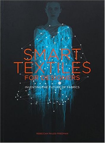 SMART TEXTILES FOR DESIGNERS