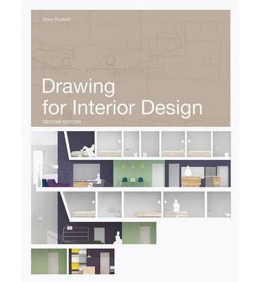 DRAWING FOR INTERIOR DESIGN -2ND EDITION