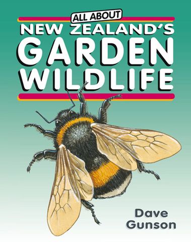 NZ GARDEN WILDLIFE TO READ COLOUR & KEEP