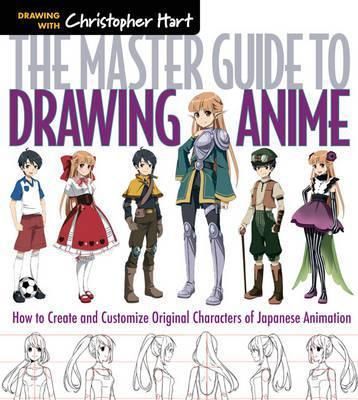 MASTER GUIDE TO DRAWING ANIME HT DRAW CHARACTERS