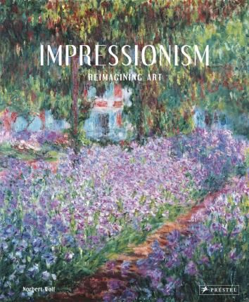 IMPRESSIONISM REIMAGINING ART