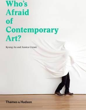 WHO`S AFRAID OF CONTEMPORARY ART?