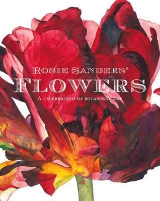 ROSIE SANDERS FLOWERS BOTANICAL ART