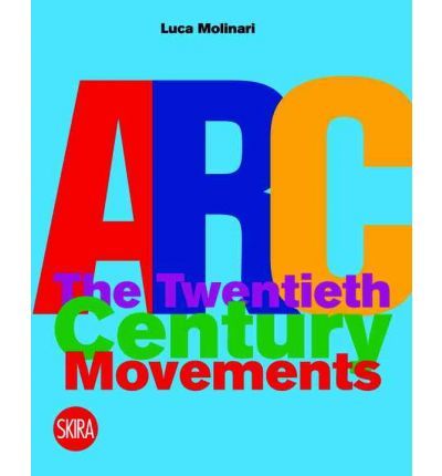 ARCH: THE 20TH CENTURY MOVEMENTS