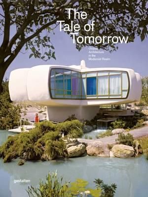 TALE OF TOMMOROW:UTOPIAN ARCHITECTURE